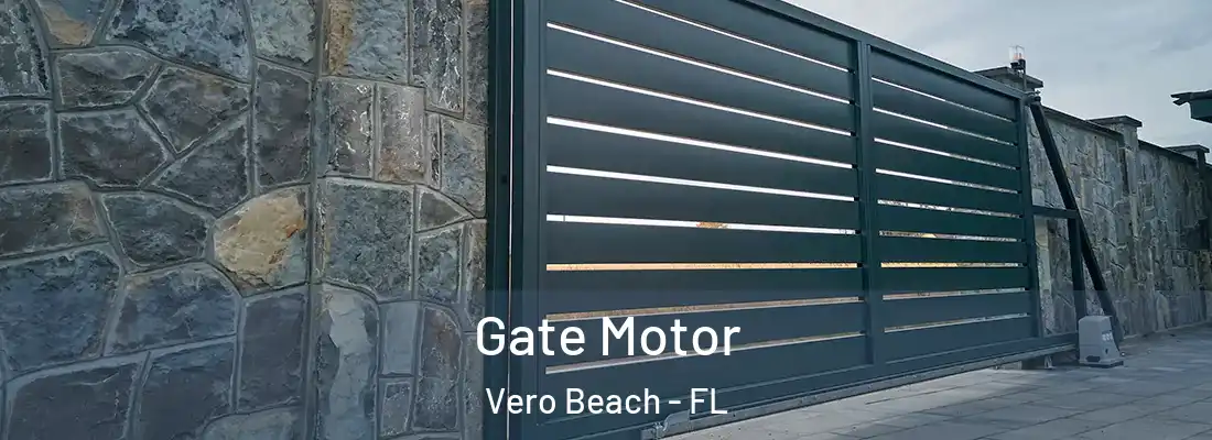 Gate Motor Vero Beach - FL